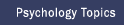 Psychology Topics